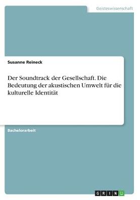 Cover for Reineck · Der Soundtrack der Gesellschaft (Book)