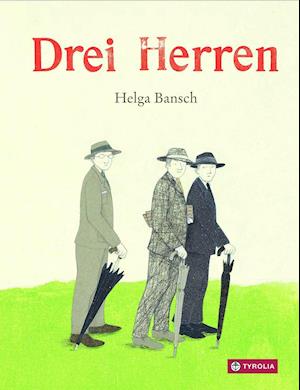 Cover for Bansch · Drei Herren (Book)