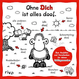 Ohne Dich ist alles doof - Sheepworld - Książki - riva Verlag - 9783742320629 - 25 stycznia 2022