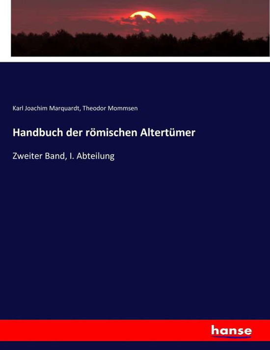 Cover for Marquardt · Handbuch der römischen Altert (Book) (2017)