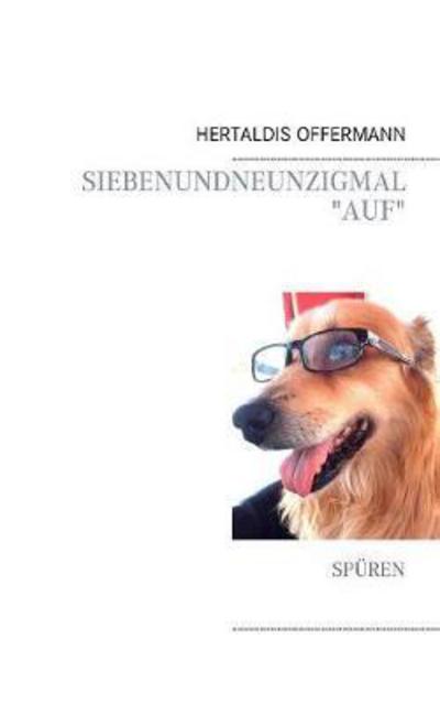 Cover for Offermann · Siebenundneunzigmal &quot;auf&quot; (Book) (2017)