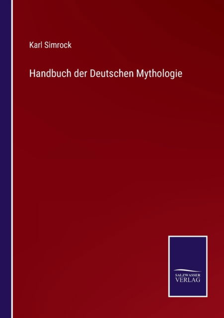 Cover for Karl Simrock · Handbuch der Deutschen Mythologie (Paperback Book) (2022)