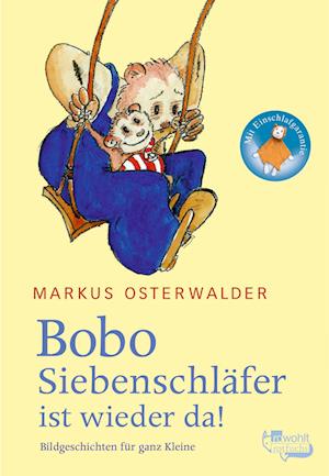 Cover for Markus Osterwalder · Bobo Siebenschläfer ist wieder da (Book) (2024)