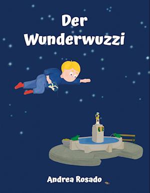 Cover for Andrea Rosado · Der Wunderwuzzi (Book) (2024)