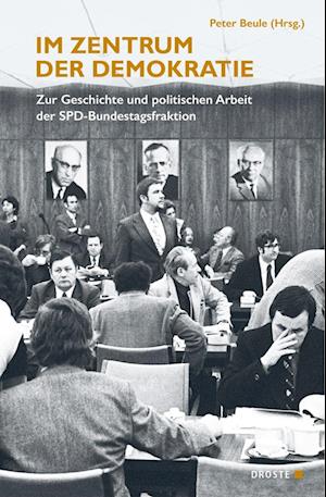 Cover for Peter Beule · Im Zentrum der Demokratie (Book) (2024)