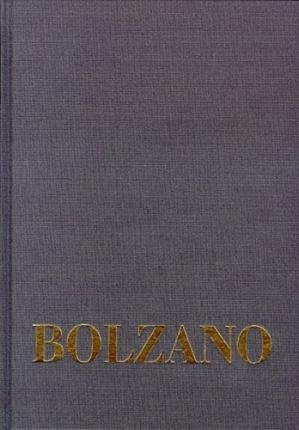 Bernard Bolzano Gesamtausgabe / Ei - Berg - Livros -  - 9783772822629 - 1 de setembro de 2006