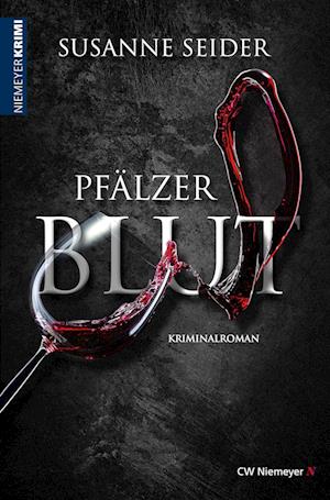 Pfälzer Blut - Susanne Seider - Książki - CW Niemeyer - 9783827193629 - 16 sierpnia 2022