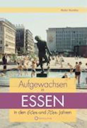 Cover for Walter Wandtke · Aufgewachsen in Essen in  den  60er &amp; 70er Jahren (Hardcover Book) (2009)