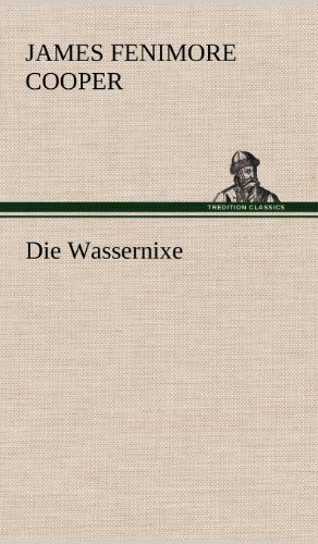 Cover for James Fenimore Cooper · Die Wassernixe (Hardcover Book) [German edition] (2012)