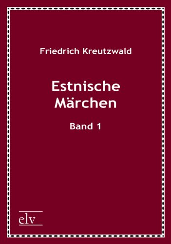 Cover for Friedrich Kreutzwald · Estnische M Rchen (Paperback Book) [German edition] (2011)