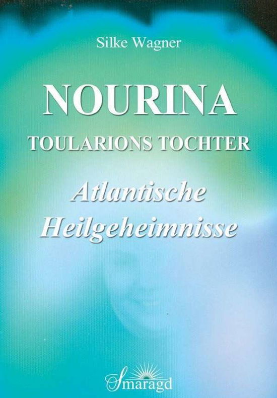 Cover for Wagner · Nourina - Toularions Tochter (Book)