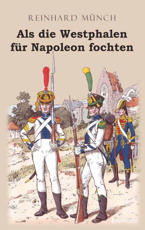 Cover for Münch · Als die Westphalen für Napoleon f (Book)