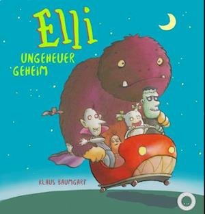 Cover for Klaus Baumgart · Elli - Ungeheuer Geheim (Book)