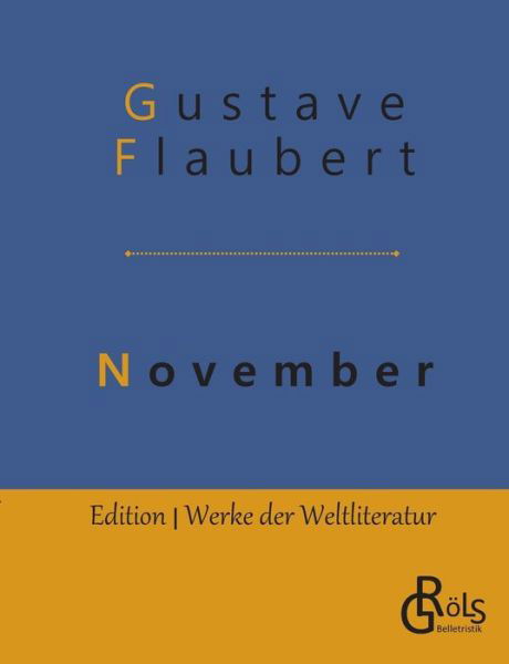 Cover for Gustave Flaubert · November (Taschenbuch) (2019)