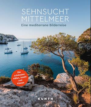 Cover for Rita Henss · KUNTH Bildband Sehnsucht Mittelmeer (Book) (2024)