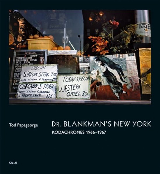 Cover for David Campany · Tod Papageorge: Dr. Blankman’s New York: Kodachromes 1966–1967 (Gebundenes Buch) (2024)