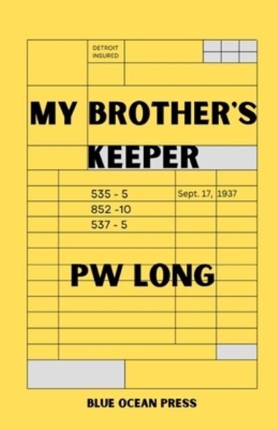 My Brother's Keeper - Pw Long - Książki - Blue Ocean Press - 9784902837629 - 30 listopada 2022