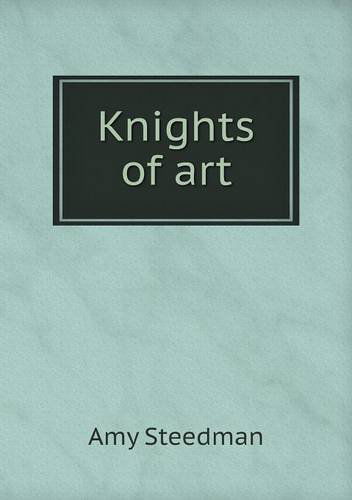 Cover for Amy Steedman · Knights of Art (Paperback Book) (2013)