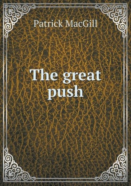 Cover for Patrick Macgill · The Great Push (Paperback Book) (2015)