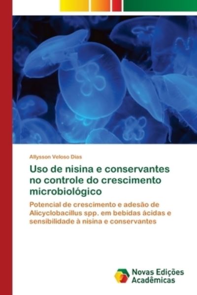 Cover for Dias · Uso de nisina e conservantes no co (Book) (2017)