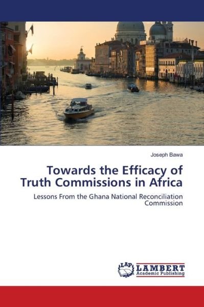 Cover for Bawa · Towards the Efficacy of Truth Comm (Buch) (2020)
