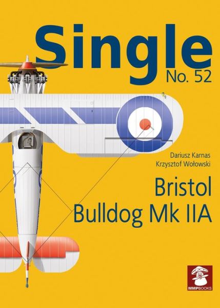 Cover for Dariusz Karnas · Single No. 52 Bristol Bulldog MK IIA (Taschenbuch) (2024)