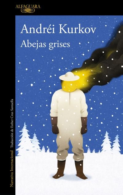 Cover for Andrei Kurkov · Abejas grises (Paperback Book) (2023)