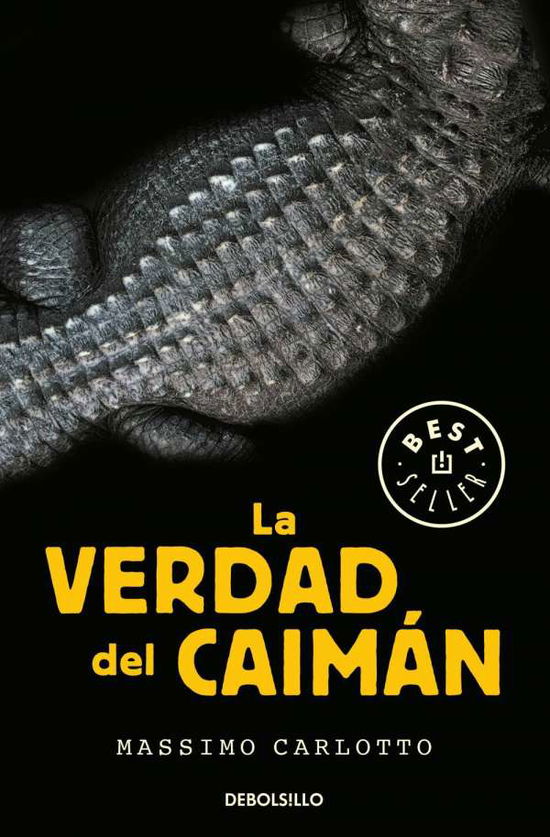 La verdad del caiman - Massimo Carlotto - Bücher - Debolsillo - 9788466342629 - 18. Januar 2018