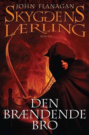 Cover for John Flanagan · Skyggens lærling: Skyggens lærling 2 - Den brændende bro (Sewn Spine Book) [1st edition] (2006)