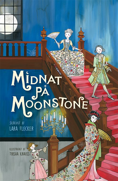 Cover for Lara Flecker · Midnat på Moonstone (Indbundet Bog) [1. udgave] (2019)