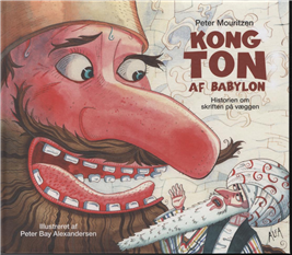 Cover for Peter Mouritzen · Kong Ton af Babylon (Indbundet Bog) [1. udgave] [Indbundet] (2012)