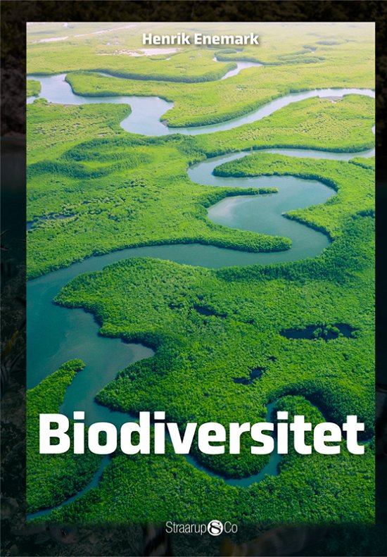Maxi: Biodiversitet - Henrik Enemark - Bøger - Straarup & Co - 9788775491629 - 10. februar 2021