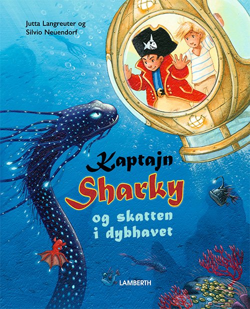 Cover for Jutta Langreuter · Kaptajn Sharky: Kaptajn Sharky og skatten i dybhavet (Bound Book) [1. Painos] (2022)