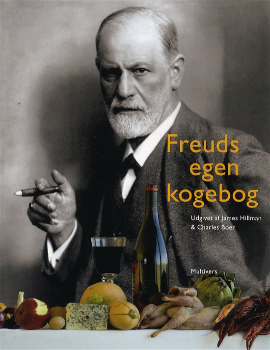 Cover for Sigmund Freud · Freuds egen kogebog (Taschenbuch) [1. Ausgabe] (2006)