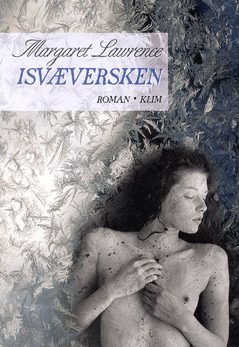 Cover for Margaret Lawrence · Isvæversken (Sewn Spine Book) [1st edition] (2001)