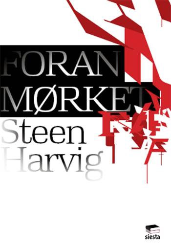 Cover for Steen Harvig · Foran mørket (Sewn Spine Book) [1st edition] (2008)