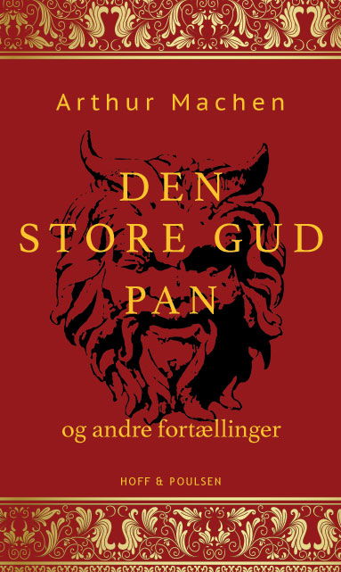 Cover for Arthur Machen · Den store gud Pan og andre fortællinger (Bound Book) [1. Painos] (2021)