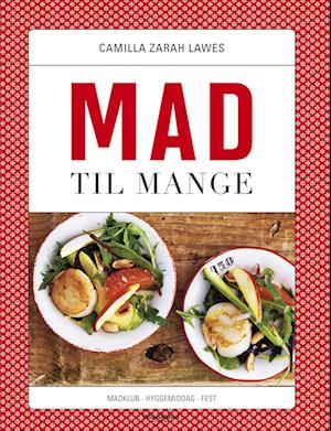 Cover for Camilla Zarah Lawes · Mad til mange (Gebundesens Buch) [2. Ausgabe] (2023)