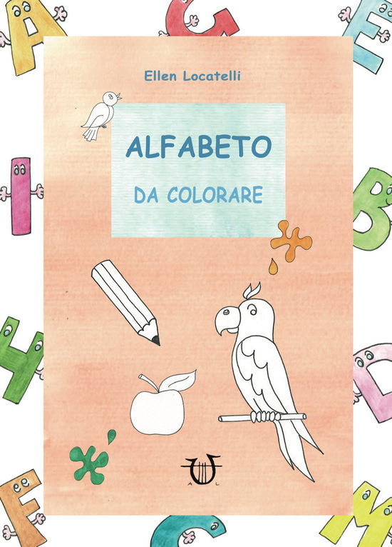 Cover for Ellen Locatelli · Alfabeto Da Colorare (Book)