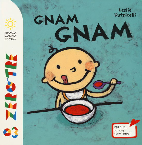 Cover for Leslie Patricelli · Gnam Gnam. Ediz. Illustrata (Book)