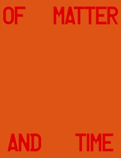 Cover for Michael Hauptman: Of Matter and Time (Hardcover Book) (2022)