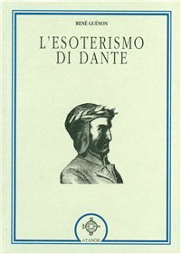 Cover for Rene Guenon · L'Esoterismo Di Dante (Book)
