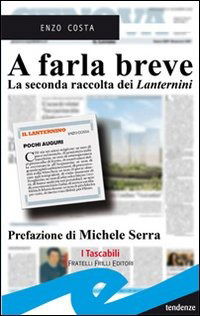 Cover for Costa · A Farla Breve (Book)