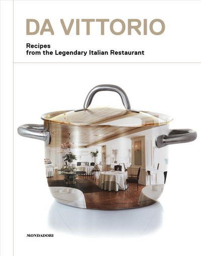 Cover for Enrico Cerea · Da Vittorio: Recipes from the Legendary Italian Restaurant (Hardcover Book) (2018)