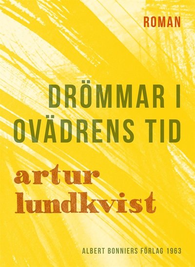 Cover for Artur Lundkvist · Drömmar i ovädrens tid (ePUB) (2017)