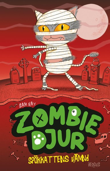 Zombiedjur: Spökkattens hämnd - Sam Hay - Books - Berghs - 9789150220629 - September 8, 2014