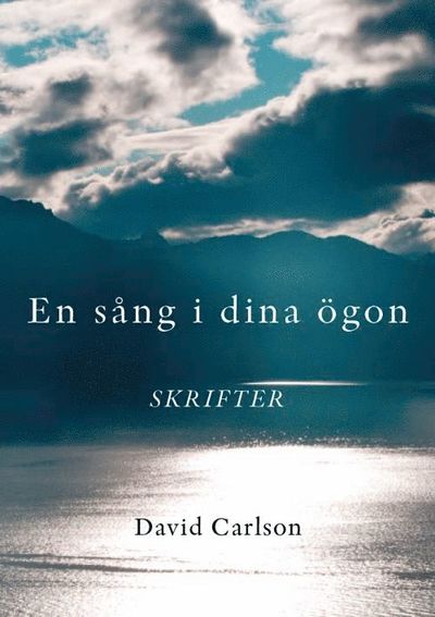 Cover for David Carlson · En sång i dina ögon (Book) (2014)