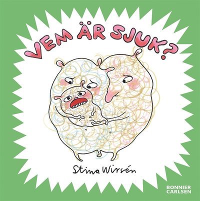 Cover for Stina Wirsén · Vem är sjuk? (ePUB) (2014)