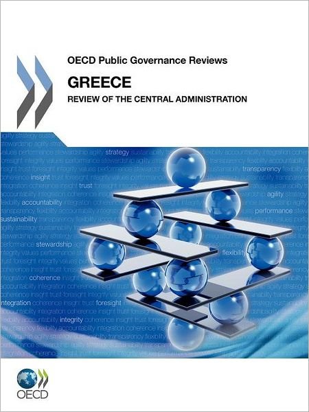 Cover for Oecd Publishing · Oecd Public Governance Reviews Greece: Review of the Central Administration (Paperback Book) (2011)