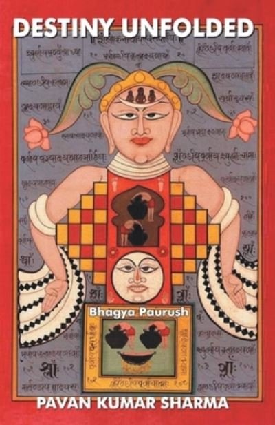 Cover for Pavan Sharma Kumar · Destiny Unfolded (Paperback Book) (2019)